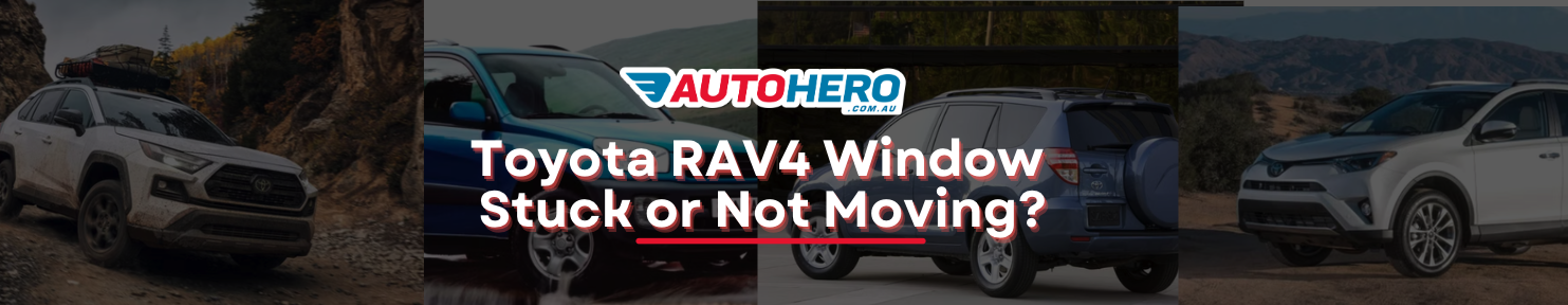 Toyota RAV4 Window Stuck or Not Moving?